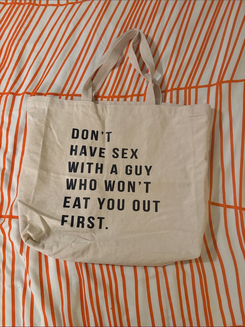 Don’t Have Sex With A Guy … (tote bag)